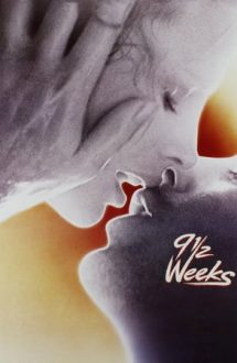 Nine 1/2 Weeks – 9 săptămâni și jumătate (1986)
