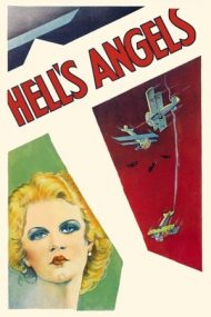 Hell’s Angels – Îngerii iadului (1930)