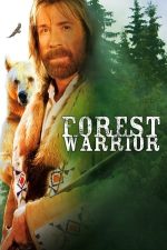Forest Warrior – Legenda războinicului (1996)
