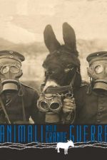 Animals in the Great War – Animale în Primul Război Mondial (2015)