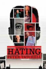 Hating Peter Tatchell – Controversatul Peter Tatchell (2021)