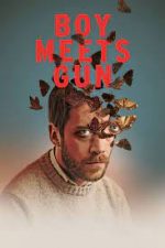 Boy Meets Gun – Bărbatul cu arma (2019)