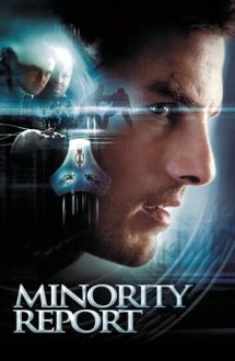 Minority Report – Raport special (2002)