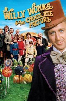 Willy Wonka & the Chocolate Factory – Willy Wonka și fabrica de ciocolată (1971)