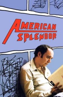 American Splendor – Splendoare Americană (2003)