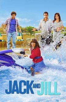 Jack and Jill – Jack și Jill (2011)