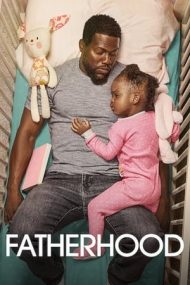 Fatherhood – Viață de tată (2021)