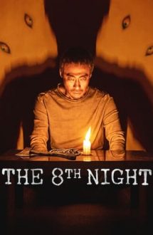 The 8th Night – A opta noapte (2021)