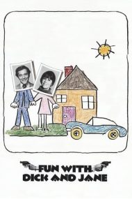 Fun with Dick and Jane – Distracție cu Dick și Jane (1977)