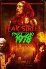 Fear Street 2 – Străzile groazei – Partea 2: 1978 (2021)