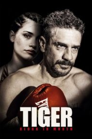 Tiger, Blood in the Mouth – Sânge în gură (2016)