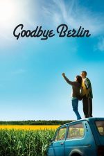 Goodbye Berlin – Rămas bun, Berlin (2016)
