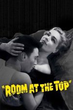 Room at the Top – Drumul spre înalta societate (1959)