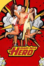 Main Tera Hero – Sunt eroul tău (2014)