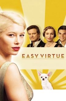 Easy Virtue – Secrete din trecut (2008)