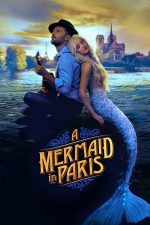 Mermaid in Paris (2020)