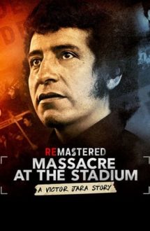 ReMastered: Massacre at the Stadium – ReMastered: Masacru la stadion (2019)