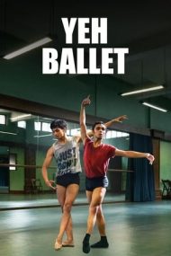 Yeh Ballet – Balerinii din Mumbai (2020)