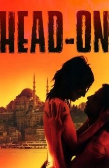 Head-On – Cu capul înainte (2004)