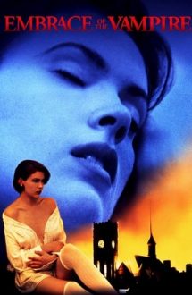 Embrace of the Vampire – Îmbrățișarea vampirului (1995)