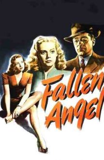 Fallen Angel – Înger căzut (1945)
