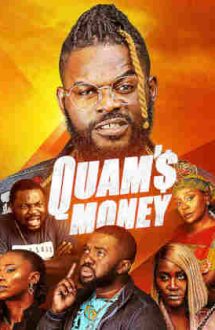 Quam’s Money – Quam a dat de bani (2020)