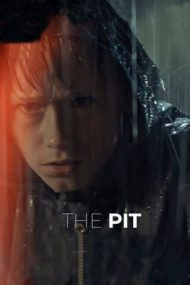 The Pit – Groapa (2020)
