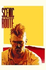 Scenic Route – Drumul spre infern (2013)