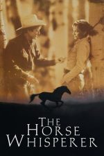 The Horse Whisperer – Îmblânzitorul de cai (1998)