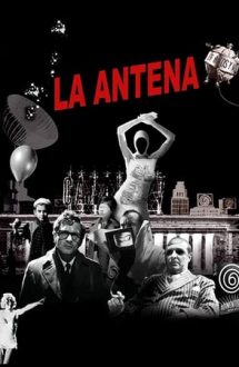 La antena / The Aerial (2007)