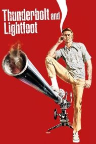 Thunderbolt and Lightfoot – Pe urmele banilor (1974)
