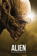 Alien: Resurrection – Alien: Renașterea (1997)