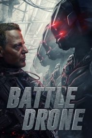 Battle Drone – Bătălia dronelor (2018)