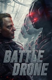 Battle Drone – Bătălia dronelor (2018)