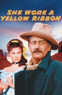 She Wore a Yellow Ribbon – Ultima misiune (1949)