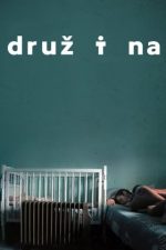Druzina – Lupta pentru familie (2017)