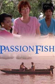 Passion Fish – Prietenele (1992)