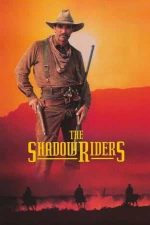 The Shadow Riders – Călăreții întunericului (1982)