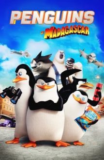Penguins of Madagascar – Pinguinii din Madagascar (2014)