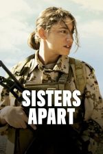 Sisters Apart – Surori despărțite (2020)