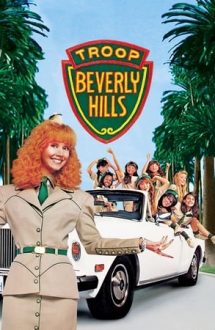 Troop Beverly Hills – Antrenament de lux (1989)