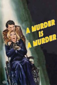Murder Is a Murder – O crimă e o crimă (1972)