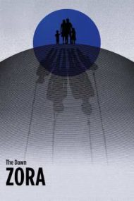 The Dawn / Zora – În zori (2020)