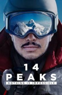 14 Peaks: Nothing Is Impossible – 14 vârfuri: Nimic nu este imposibil (2021)