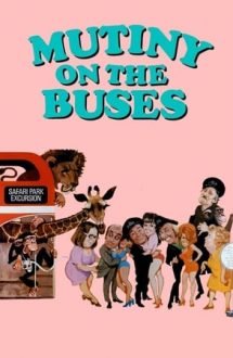 Mutiny on the Buses – Șoferii de autobuz se răzvrătesc (1972)