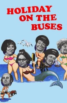 Holiday on the Buses – Șoferii de autobuz în vacanță (1973)