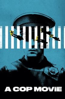 A Cop Movie – Un film cu polițiști (2021)
