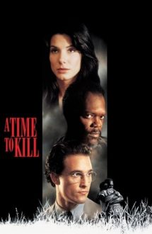 A Time to Kill – Vremea răzbunării (1996)
