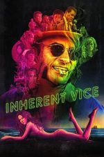 Inherent Vice – Viciu inerent (2014)
