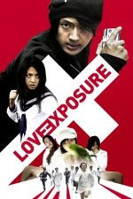 Love Exposure – Dedesubturile iubirii (2008)